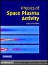 Physics of Space Plasma Activity